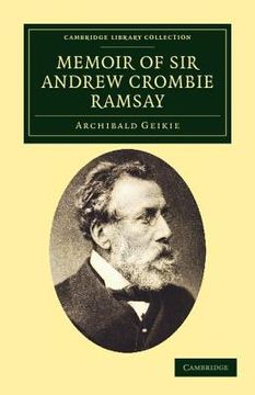 portada Memoir of sir Andrew Crombie Ramsay Paperback (Cambridge Library Collection - Earth Science) (en Inglés)