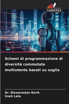 portada Schemi di programmazione di diversità commutata multiutente basati su soglia (en Italiano)