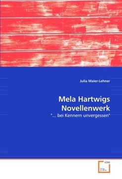 portada Mela Hartwigs Novellenwerk