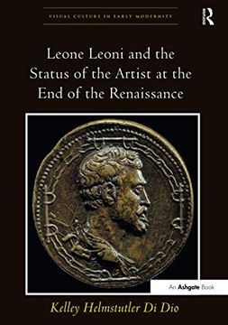portada Leone Leoni and the Status of the Artist at the End of the Renaissance (en Inglés)