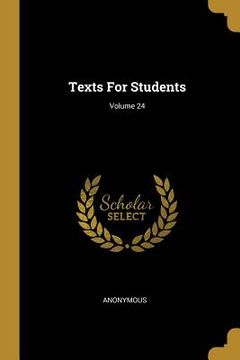 portada Texts For Students; Volume 24