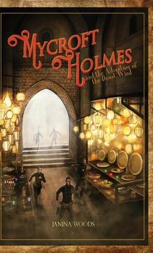 portada Mycroft Holmes and the Adventure of the Desert Wind (en Inglés)