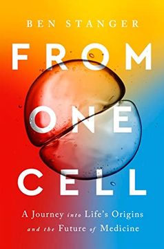 portada From one Cell: A Journey Into Life'S Origins and the Future of Medicine (in English)