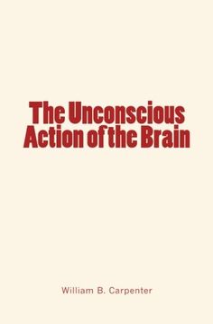 portada The Unconscious Action of the Brain
