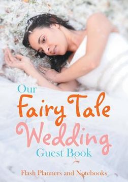 portada Our Fairy Tale Wedding Guest Book (en Inglés)