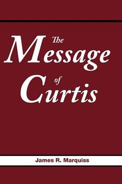 portada the message of curtis (en Inglés)