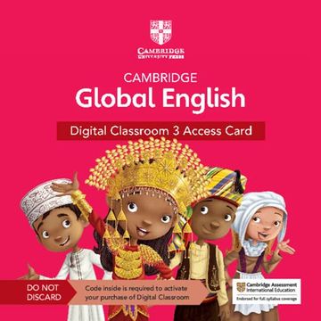 portada Cambridge Global English Digital Classroom 3 Access Card (1 Year Site Licence): For Cambridge Primary and Lower Secondary English as a Second Language (Cambridge Primary Global English) (in English)
