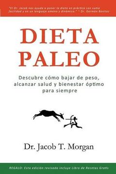 portada Dieta Paleo: Descubre cómo bajar de peso, alcanzar salud y bienestar óptimo para siempre (Nutrición y Salud)