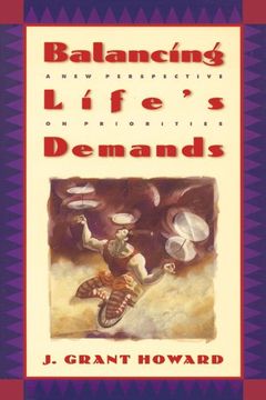 portada Balancing Life's Demands: A new Perspective on Priorities (in English)