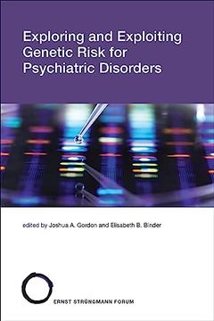 portada Exploring and Exploiting Genetic Risk for Psychiatric Disorders (Strüngmann Forum Reports) 
