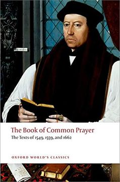 portada The Book of Common Prayer: The Texts of 1549, 1559, and 1662 (Oxford World'S Classics) (en Inglés)