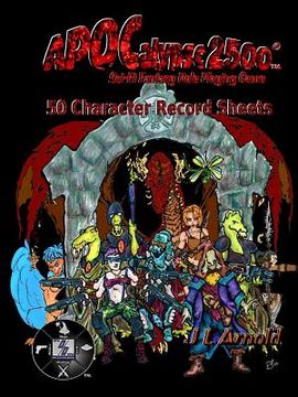 portada APOCalypse 2500 50 Character Record Sheets (en Inglés)