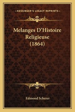 portada Melanges D'Histoire Religieuse (1864) (in French)