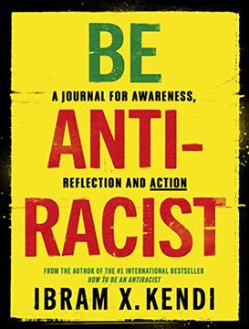 portada Be Antiracist: A Journal for Awareness, Reflection and Action 