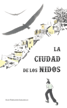 portada La ciudad de los nidos (in Spanish)