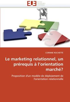 portada Le Marketing Relationnel, Un Prerequis A L'Orientation Marche?