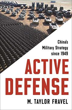 portada Active Defense: China's Military Strategy Since 1949 (Princeton Studies in International History and Politics) (en Inglés)