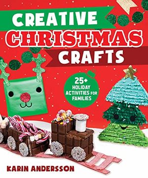 portada Creative Christmas Crafts: 25+ Holiday Activities for Families (en Inglés)