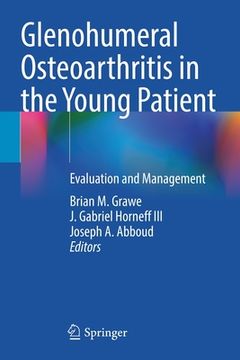 portada Glenohumeral Osteoarthritis in the Young Patient: Evaluation and Management 