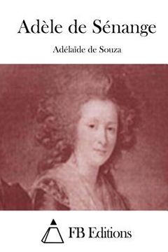 portada Adèle de Sénange (en Francés)