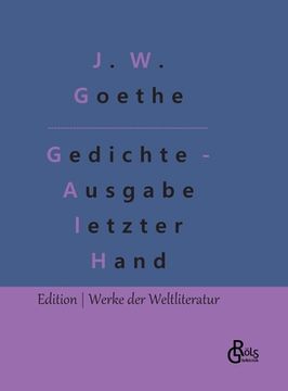 portada Gedichte - Ausgabe letzter Hand: Eine Auswahl (in German)
