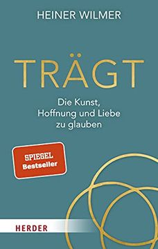 portada Trägt: Die Kunst, Hoffnung und Liebe zu Glauben (in German)