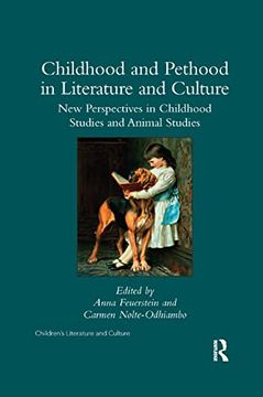 portada Childhood and Pethood in Literature and Culture: New Perspectives in Childhood Studies and Animal Studies (Children`S Literature and Culture) (in English)