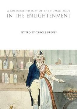 portada a cultural history of the human body in the enlightenment