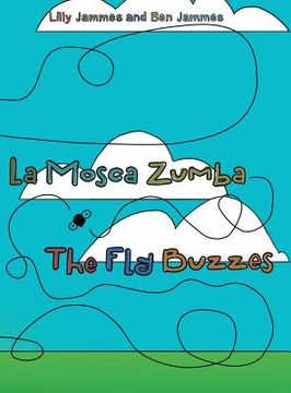 portada La Mosca Zumba: The Fly Buzzes (en Inglés)