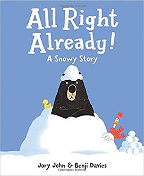 portada All Right Already! A Snowy Story (in English)