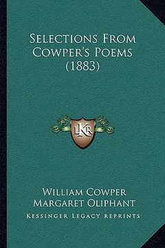portada selections from cowper's poems (1883) (en Inglés)