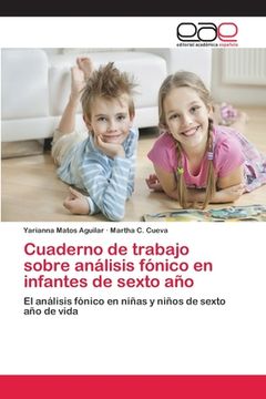 portada Cuaderno de Trabajo Sobre Análisis Fónico en Infantes de Sexto año (in Spanish)