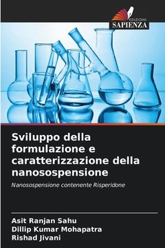 portada Sviluppo della formulazione e caratterizzazione della nanosospensione (en Italiano)