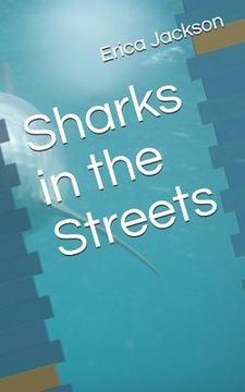 portada Sharks in the Streets (en Inglés)