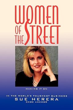portada women of the street: making it on wall street in the world's toughest business (en Inglés)