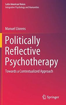 portada Politically Reflective Psychotherapy: Towards a Contextualized Approach (Latin American Voices) (in English)
