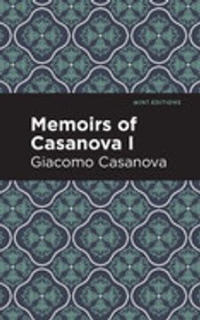 portada Memoirs of Casanova Volume i (Mint Editions) (en Inglés)