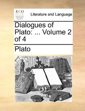portada dialogues of plato: volume 2 of 4 (en Inglés)
