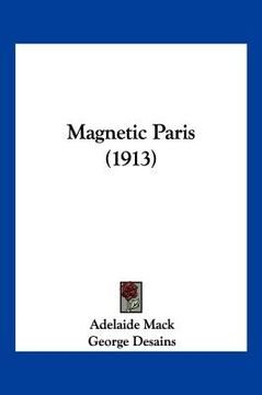 portada magnetic paris (1913) (in English)