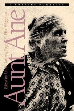 aunt arie,a foxfire portrait (en Inglés)