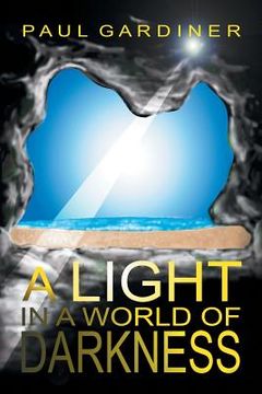 portada A Light in a World of Darkness (in English)