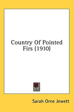 portada country of pointed firs (1910) (en Inglés)