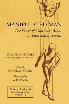 portada manipulated man: the power of man over man, its risks and its limits (en Inglés)