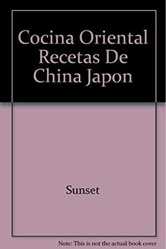 portada Cocina Oriental Recetas de China Japon (in Spanish)