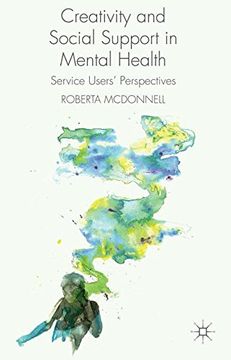 portada Creativity and Social Support in Mental Health: Service Users' Perspectives
