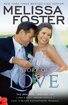 portada Story of Love (Josh & Riley, Wedding): Love in Bloom: The Bradens