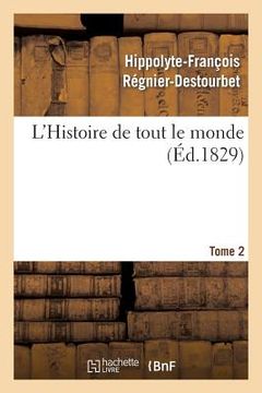 portada L'Histoire de Tout Le Monde. Tome 2 (en Francés)