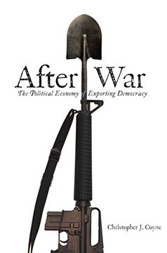 portada After War: The Political Economy of Exporting Democracy (Stanford Economics & Finance) (en Inglés)