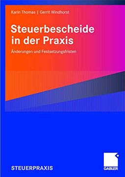 portada Steuerbescheide in der Praxis: Änderungen und Festsetzungsfristen (en Alemán)