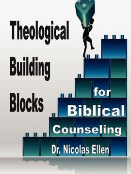portada Theological Building Blocks for Biblical Counseling (en Inglés)